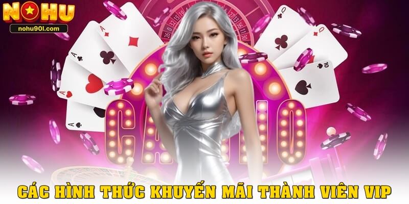 Các hình thức khuyến mãi thành viên VIP phổ biến